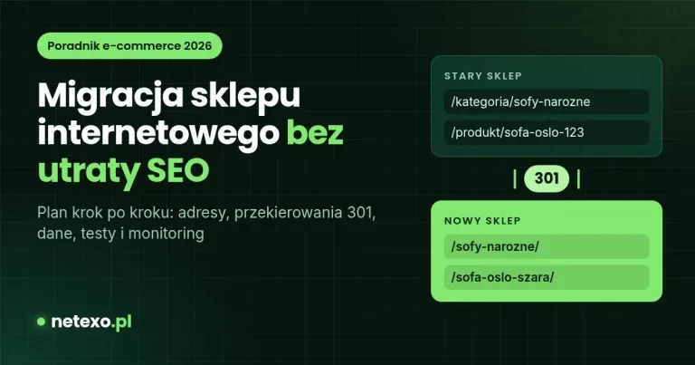 Migracja sklepu internetowego bez utraty SEO – plan krok po kroku 2026
